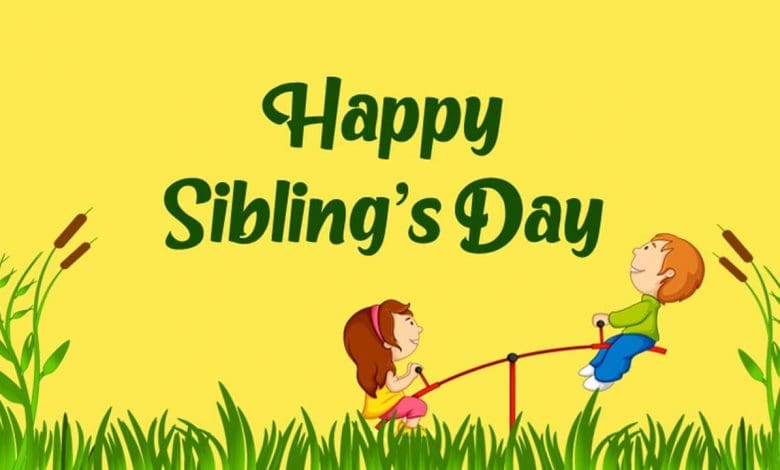 National Siblings Day Wishes