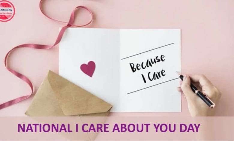 ​National I Care About You Day