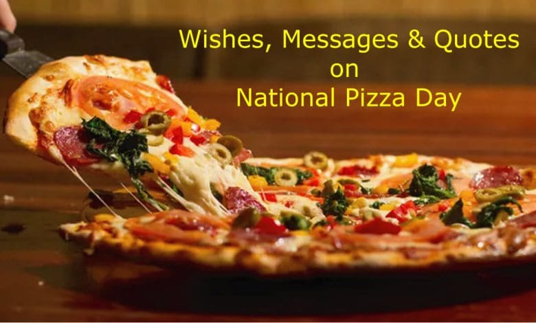 National Pizza Day Day